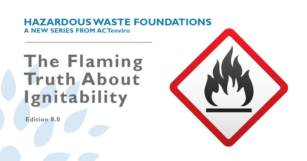 The Flaming Truth About Ignitability